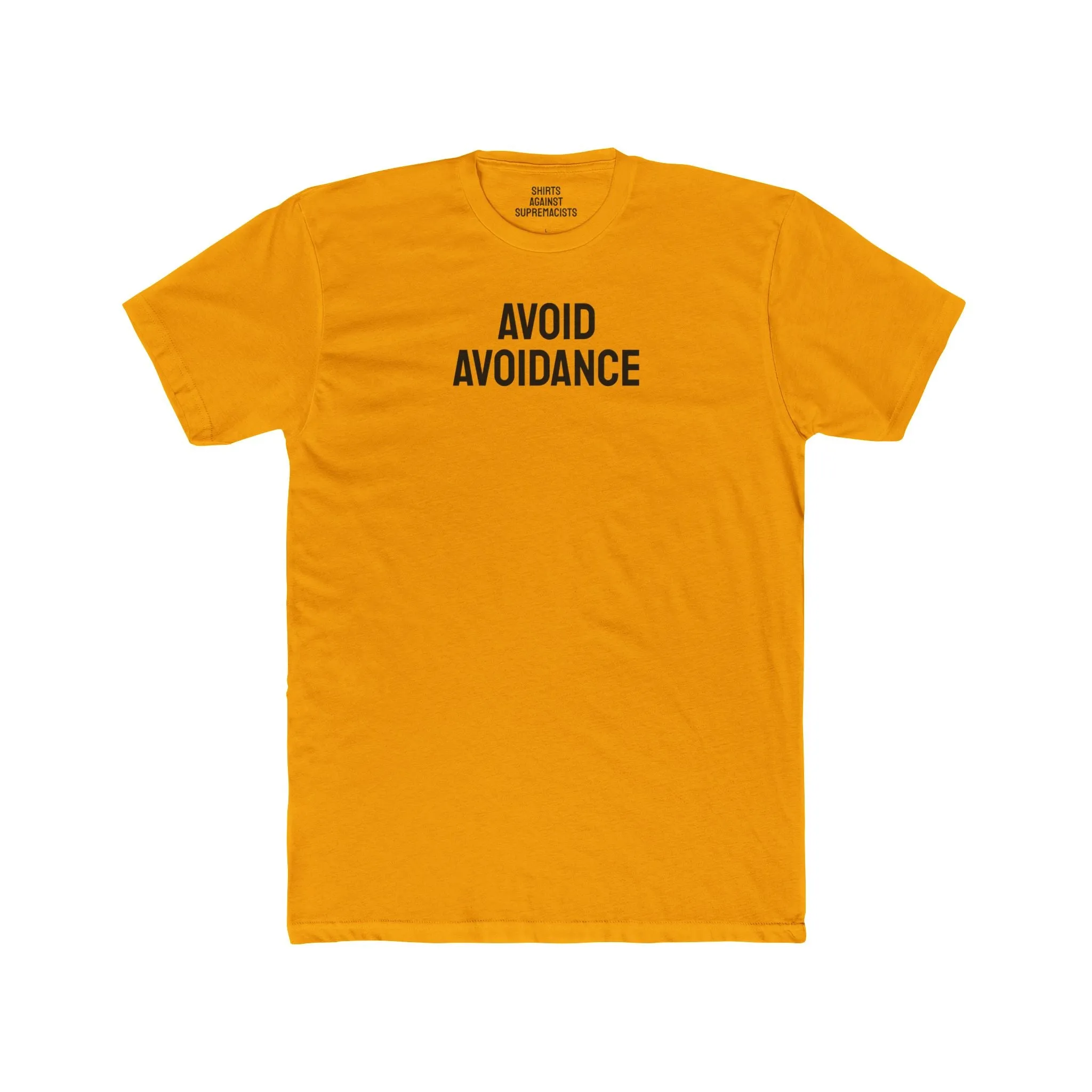 Avoid Avoidance - Unisex Cotton Crew Tee