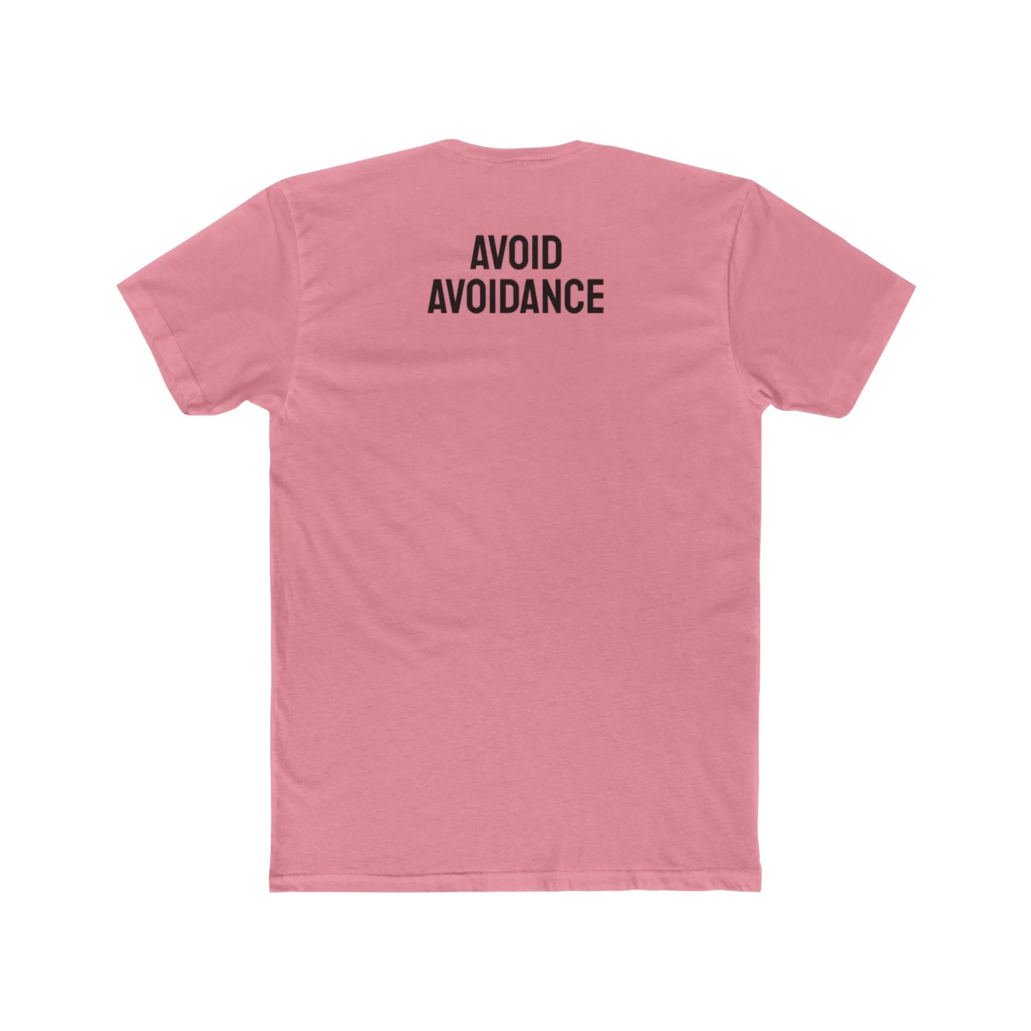 Avoid Avoidance - Unisex Cotton Crew Tee