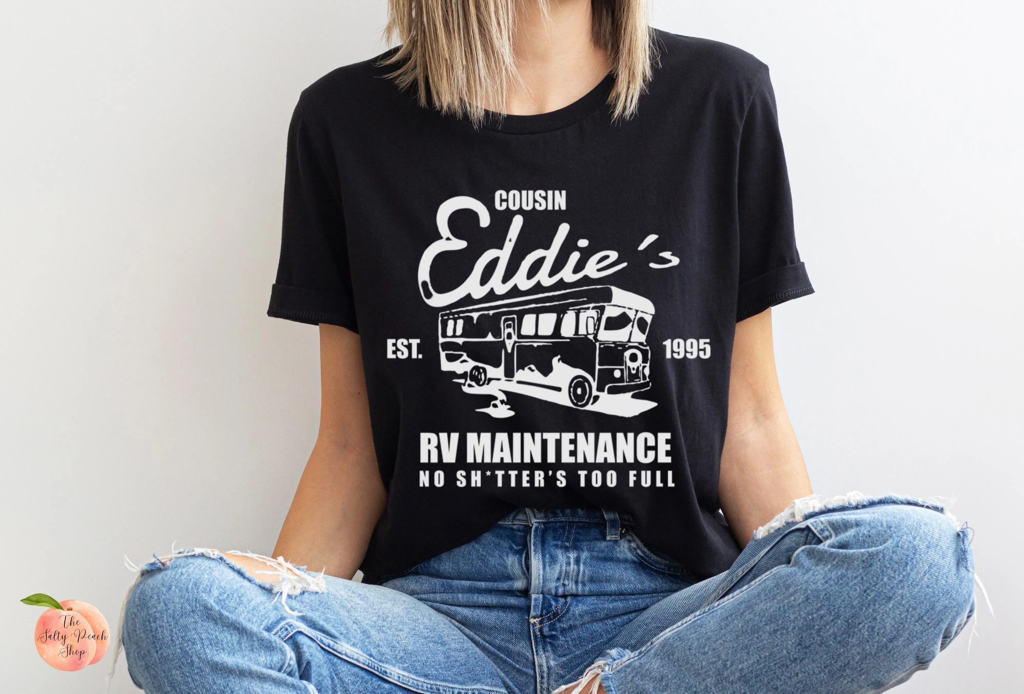 Cousin Eddie RV Maintenance No Shitter's Too Full Shirt