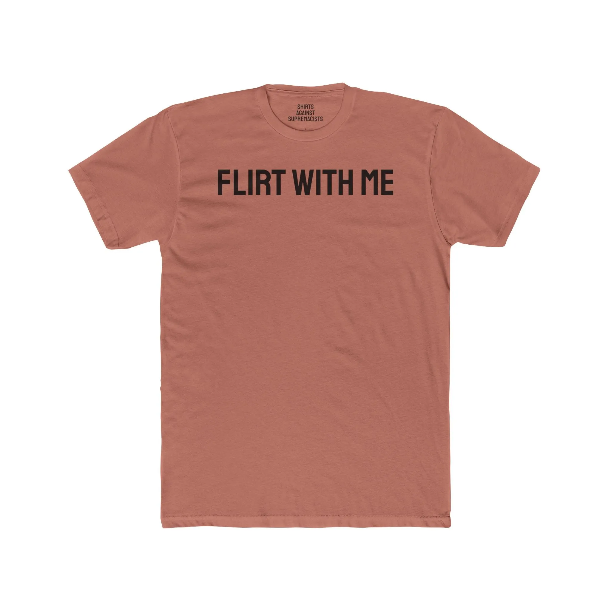 Flirt With Me - Unisex Cotton Crew Tee