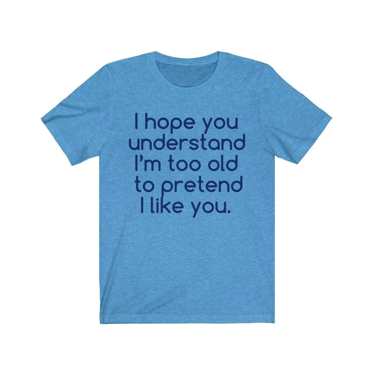 Hope U Understand Meme Tee