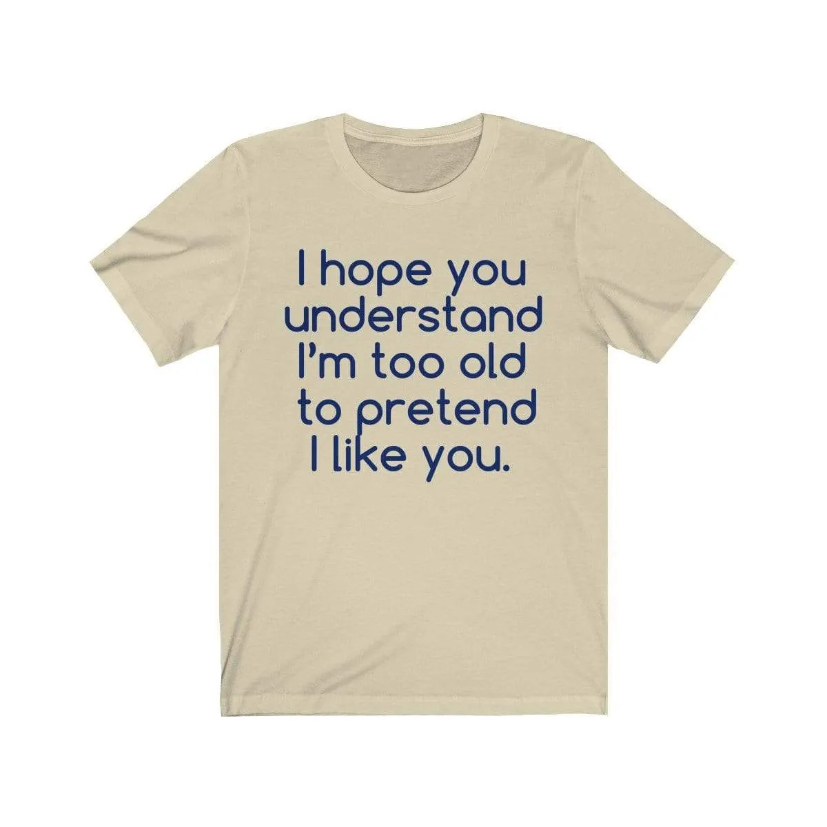 Hope U Understand Meme Tee