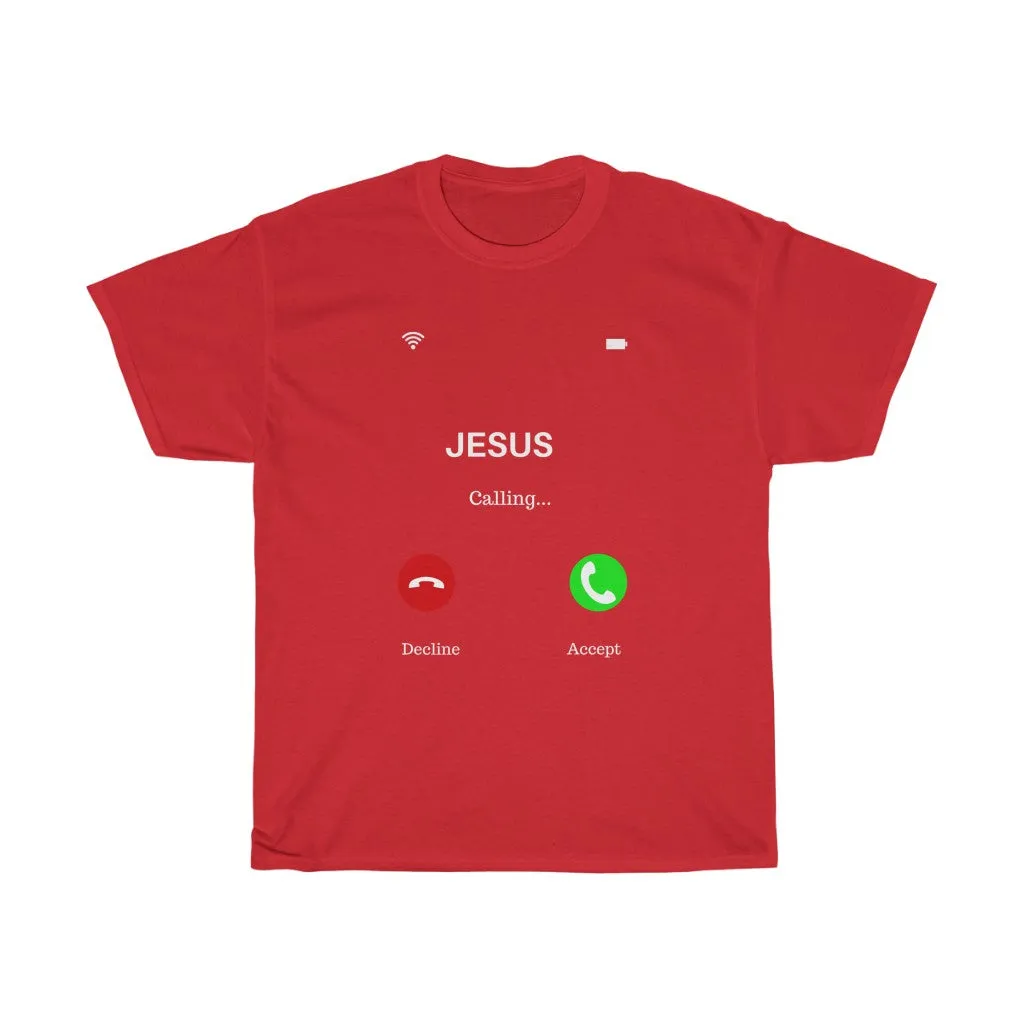 Jesus is Calling Tee