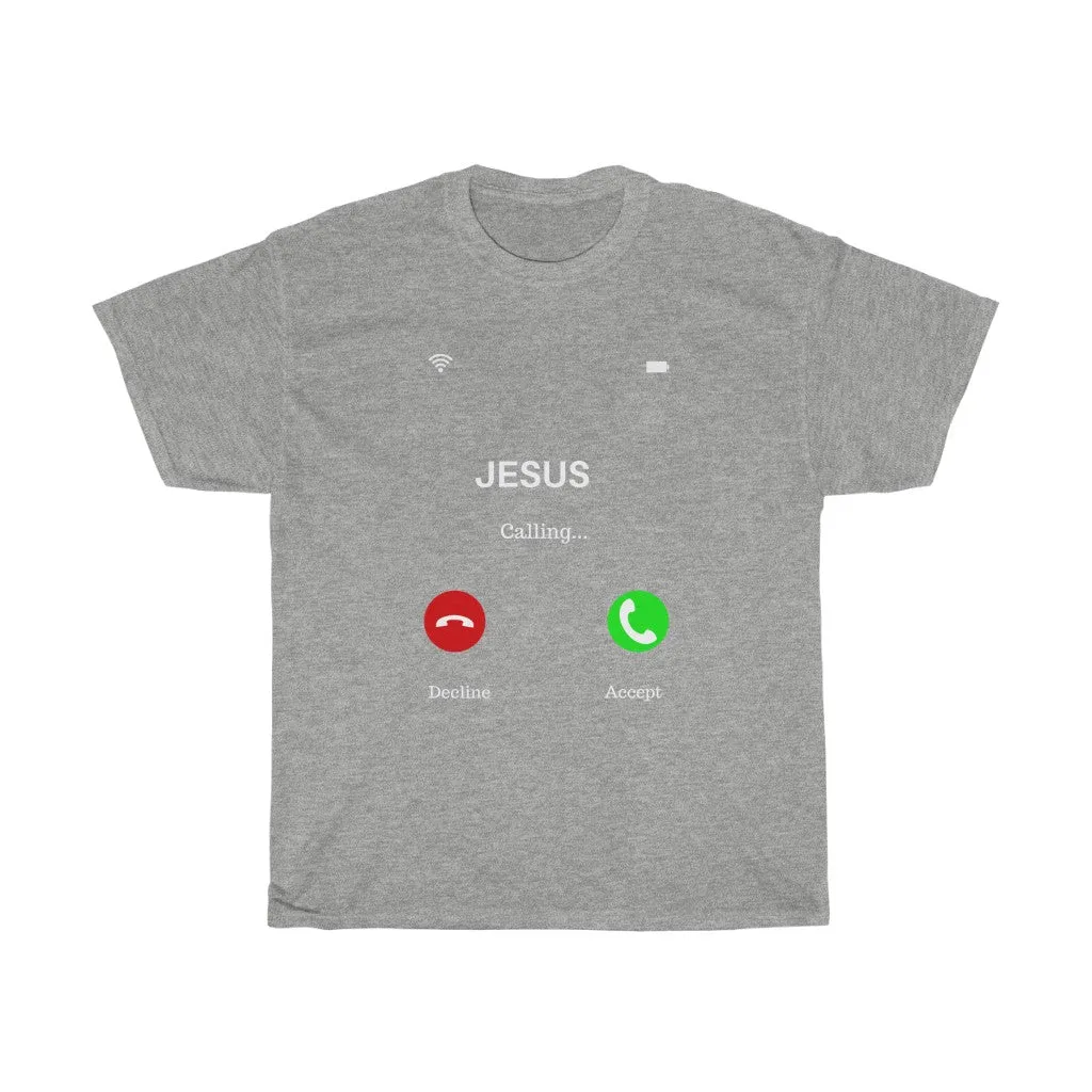 Jesus is Calling Tee