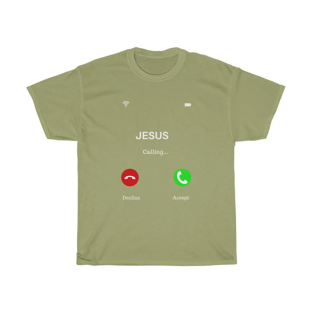 Jesus is Calling Tee