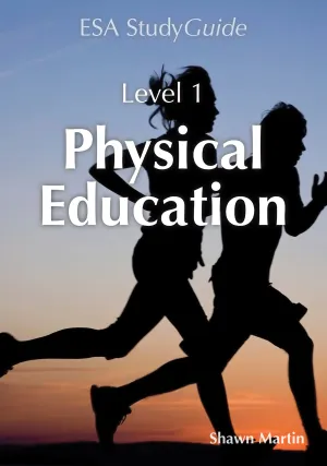 Level 1 Physical Education ESA Study Guide