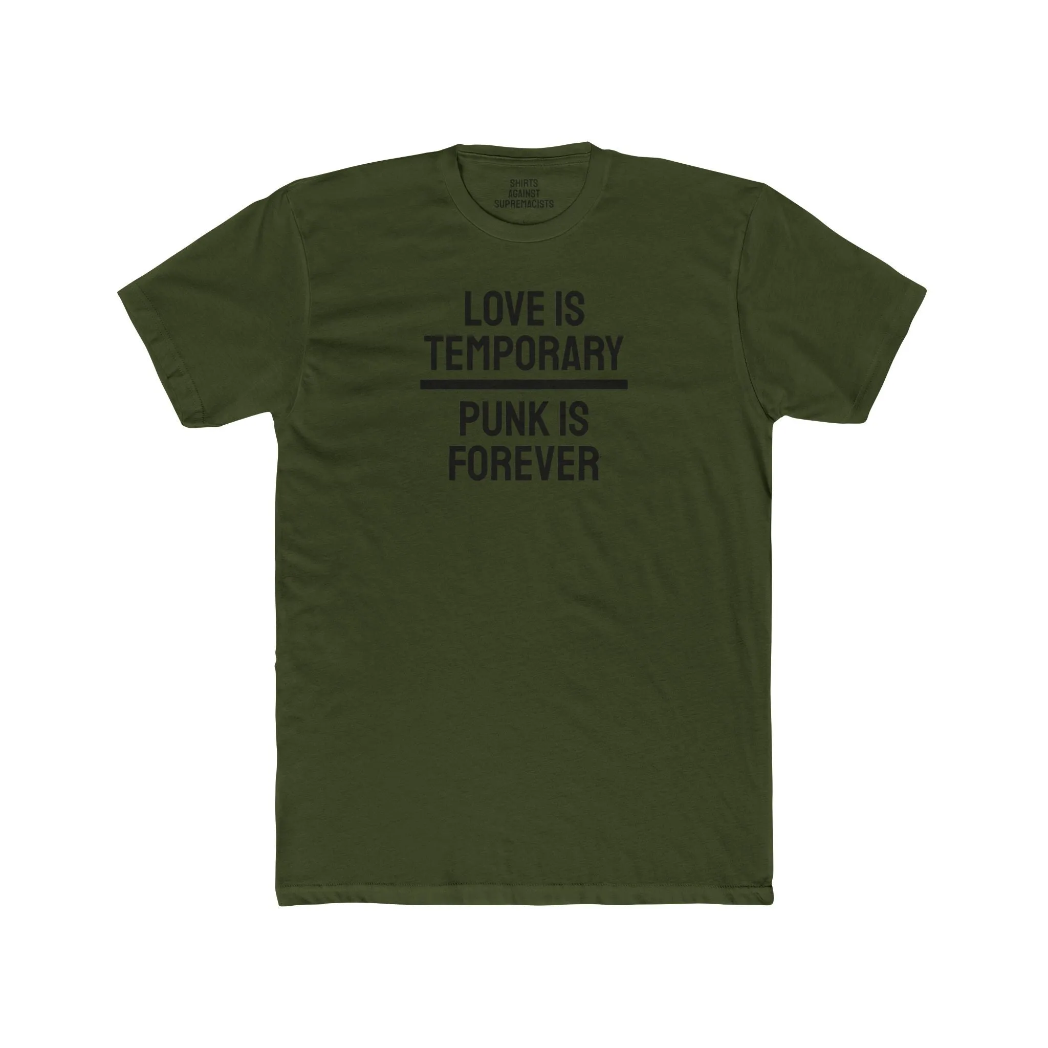 Love Is Temporary Punk Is Forever - Unisex Cotton Crew Tee