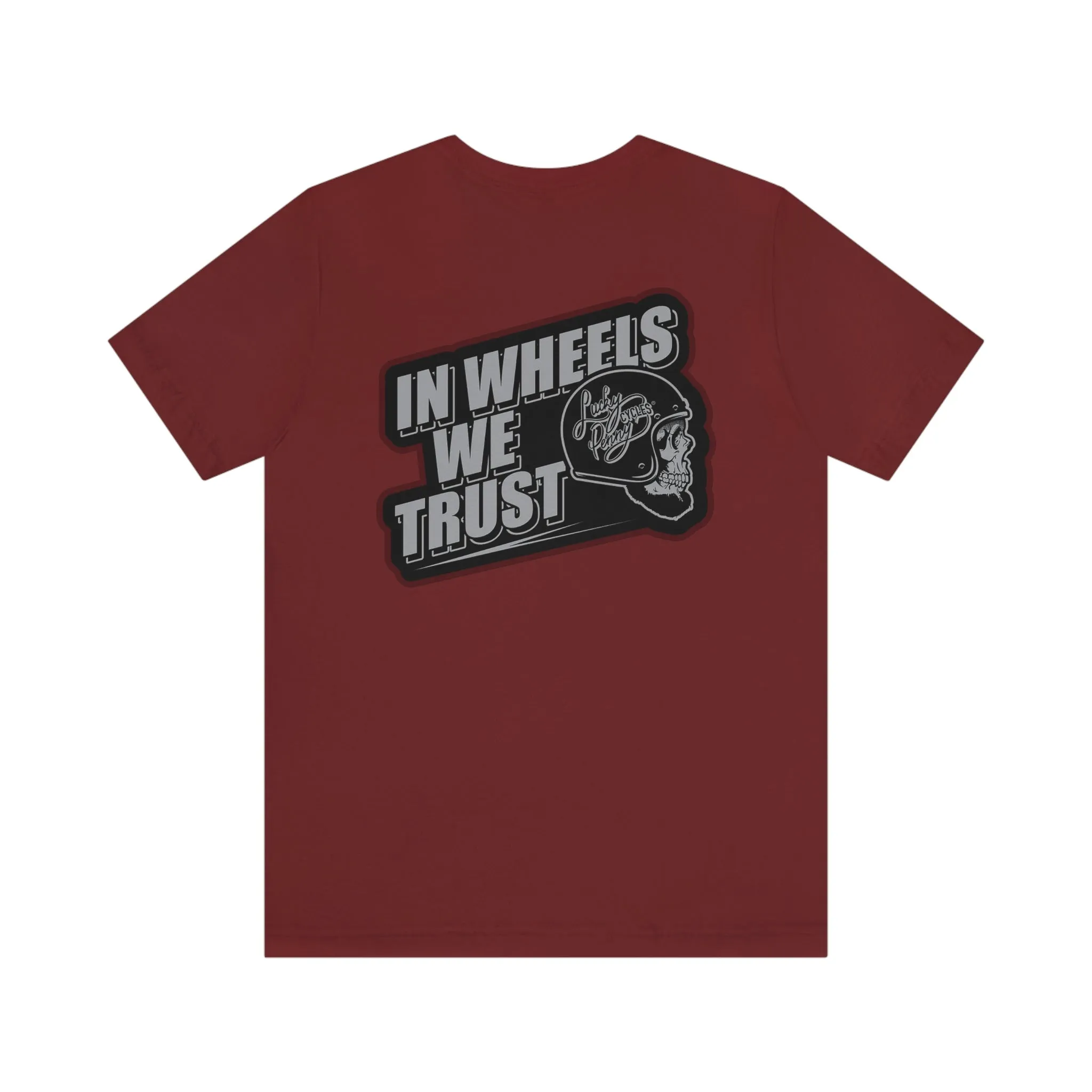 Lucky Penny Cycles In Wheels We Trust T-Shirt