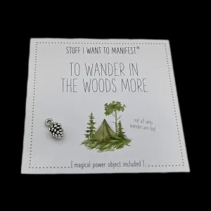 Manifestation Card & Tokens Wander in the Woods