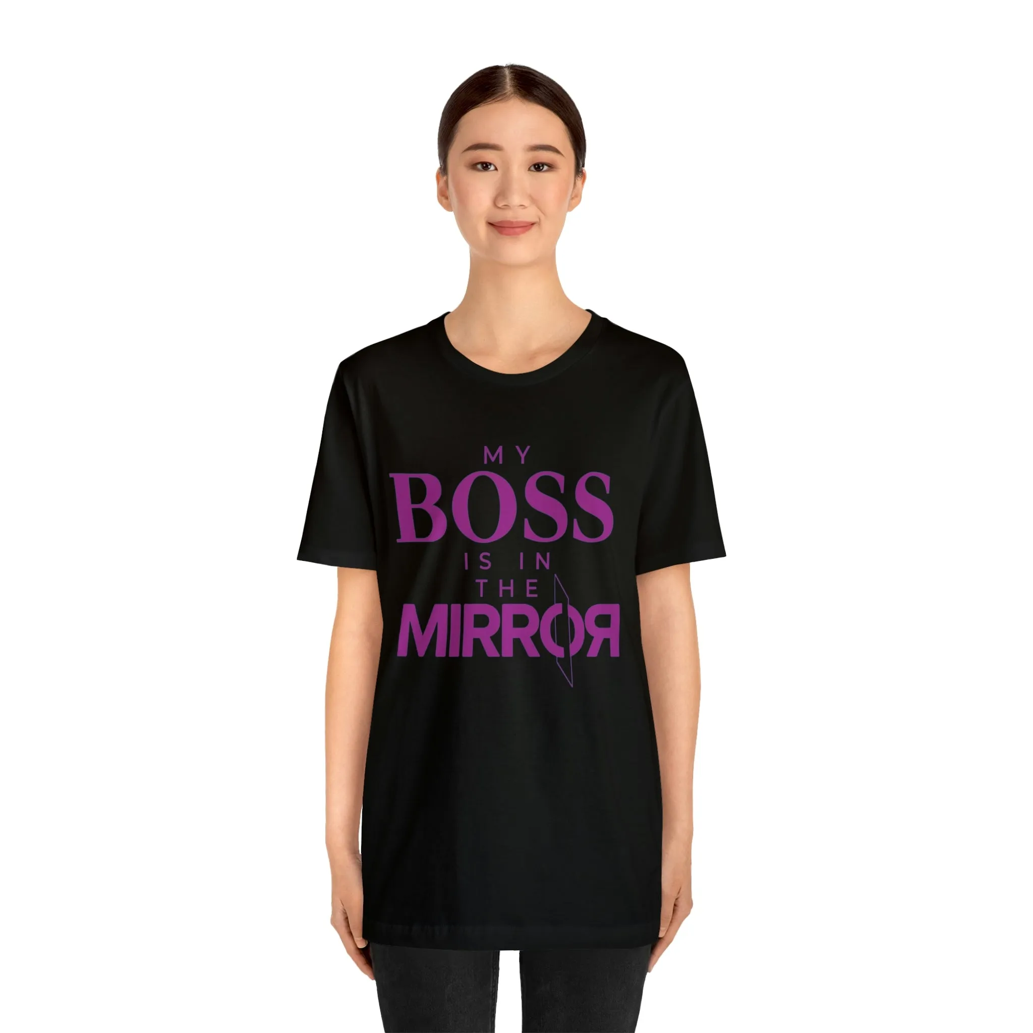 My Boss is in the Mirror Short Sleeve Tee