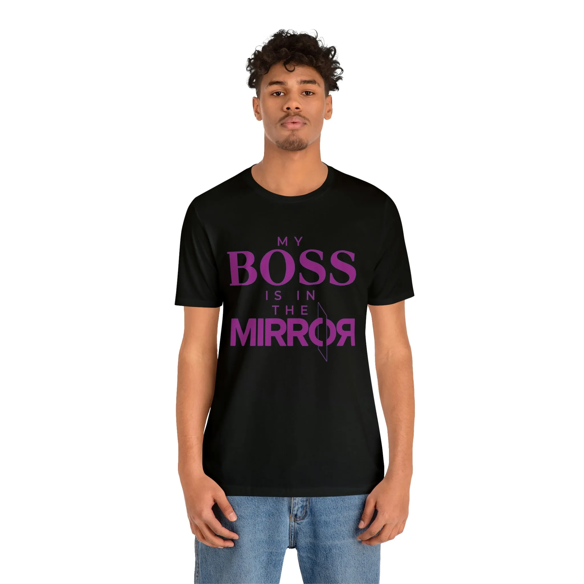 My Boss is in the Mirror Short Sleeve Tee