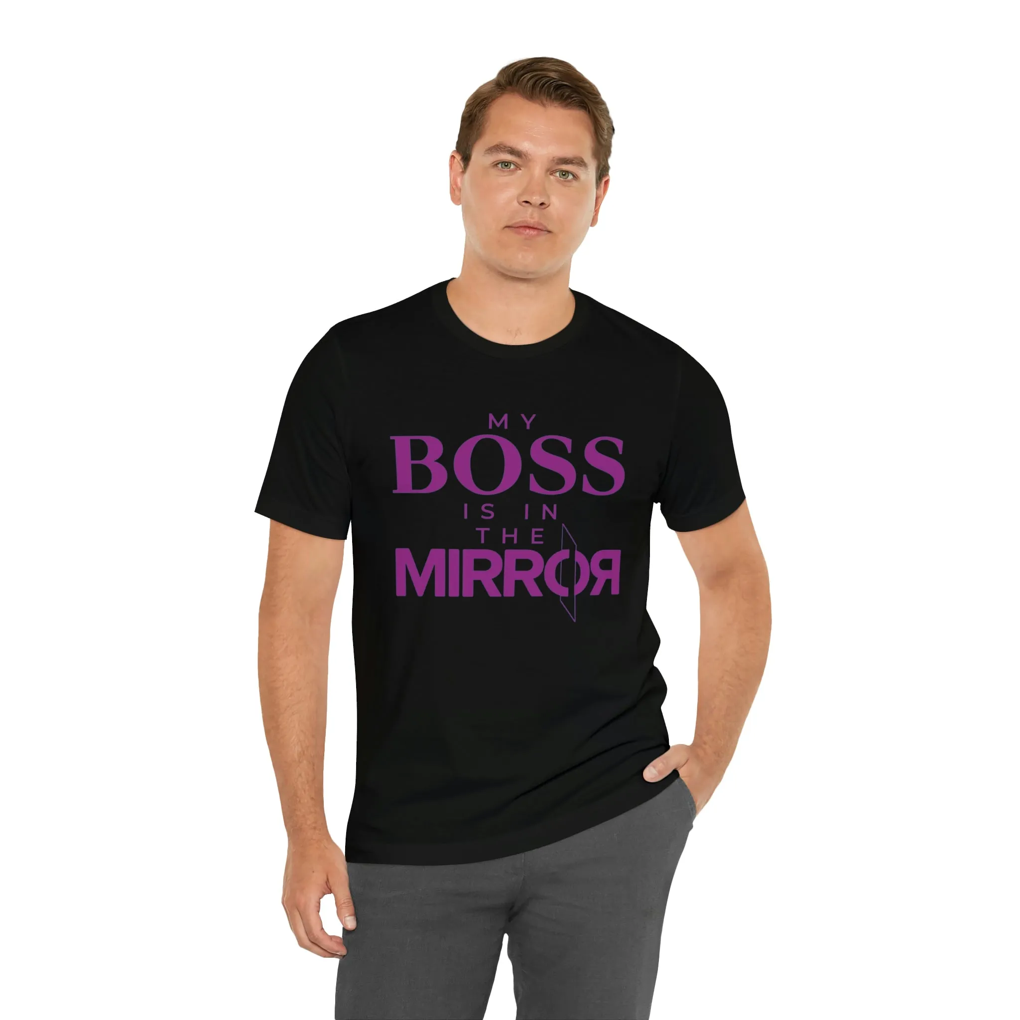 My Boss is in the Mirror Short Sleeve Tee