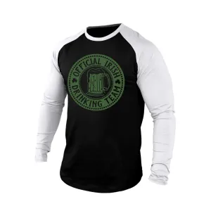OFFICIAL IRISH DRINKING TEAM 100% COTTON RAGLAN GRAPHIC LONG SLEEVE T-SHIRT