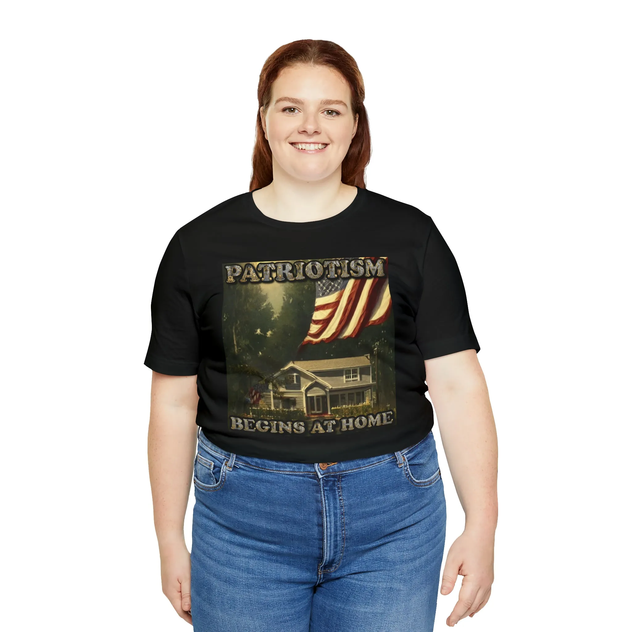 Patriotism Begins at Home Short Sleeve Tee