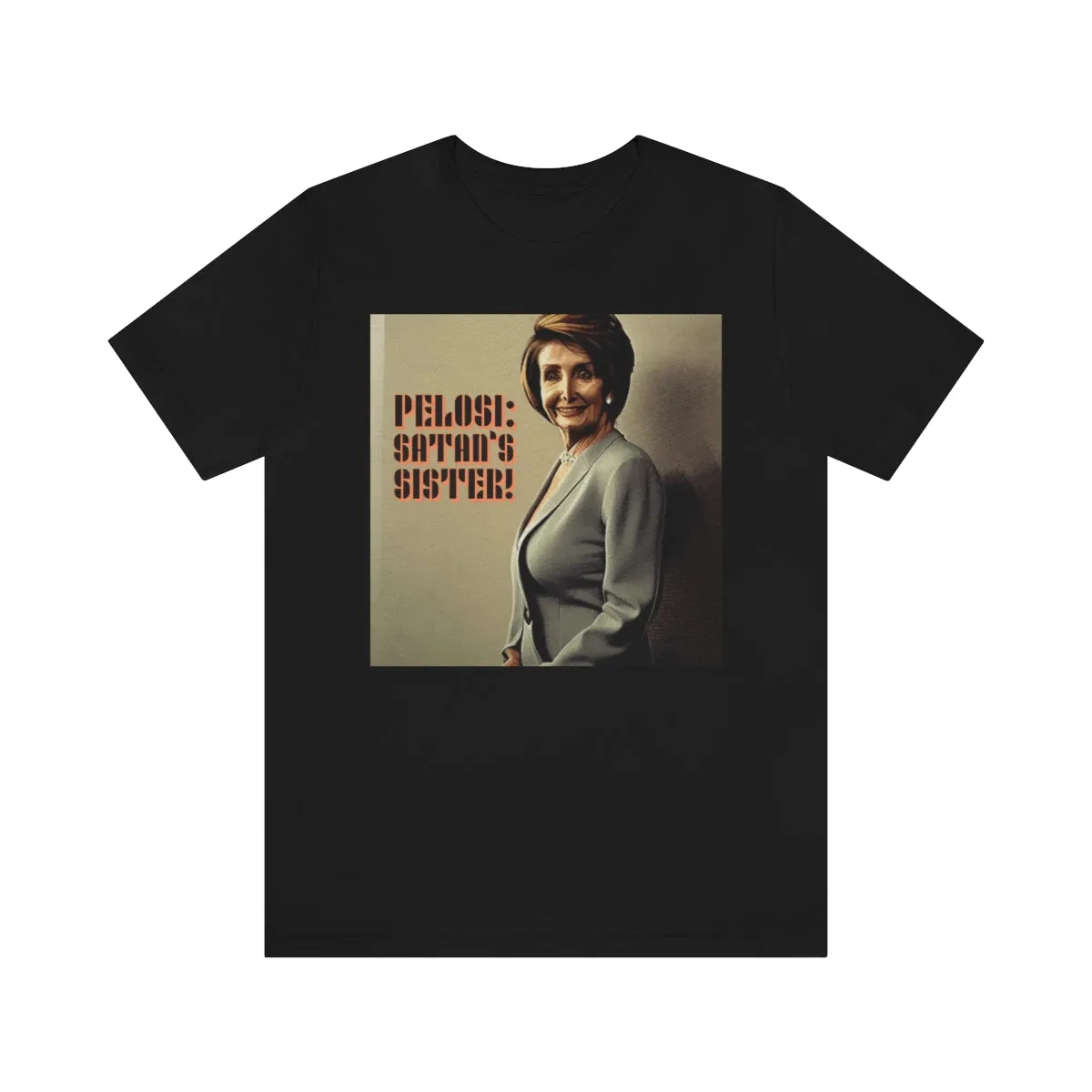 Pelosi: Satan's Sister 3 Short Sleeve Tee