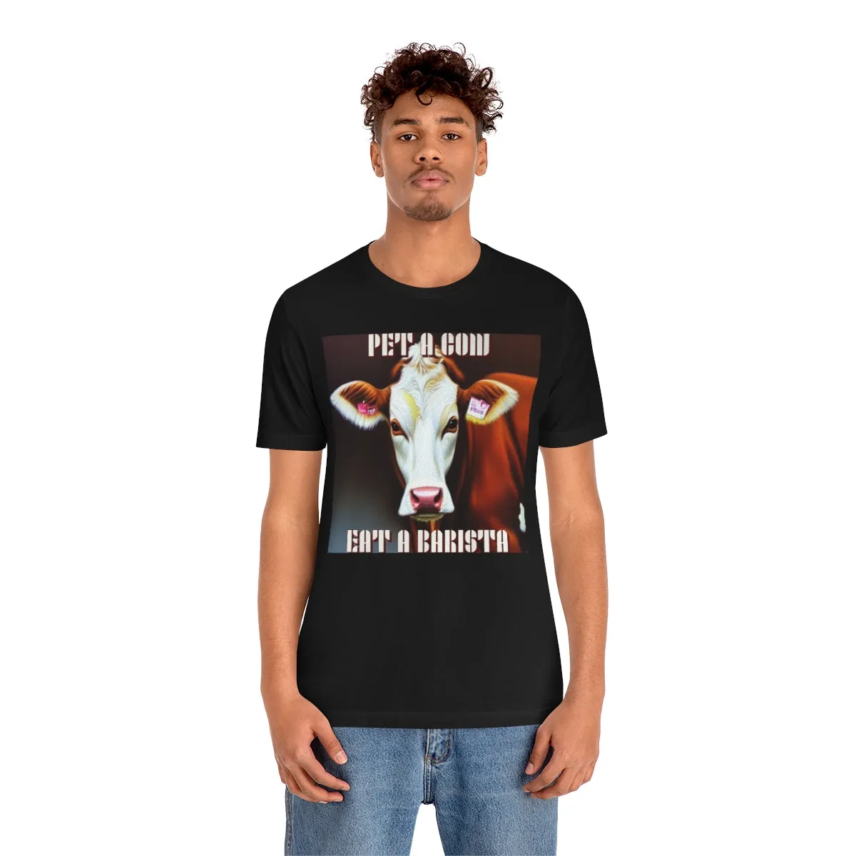PET A COW EAT A BARISTA Short Sleeve Tee