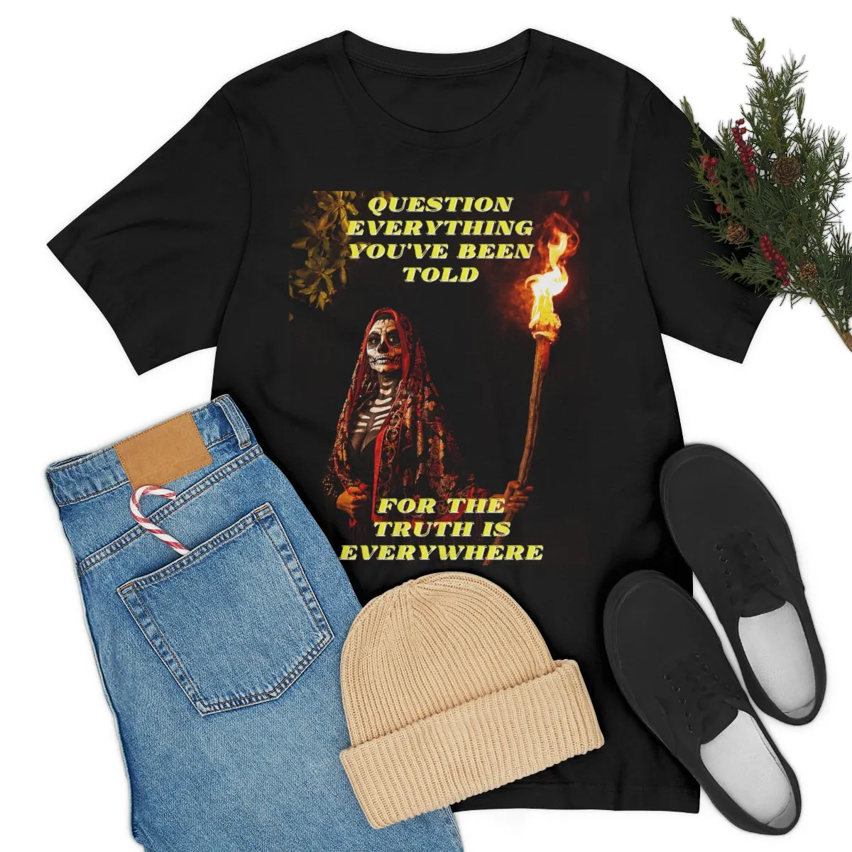 Question Everything You've Been Told Short Sleeve Tee