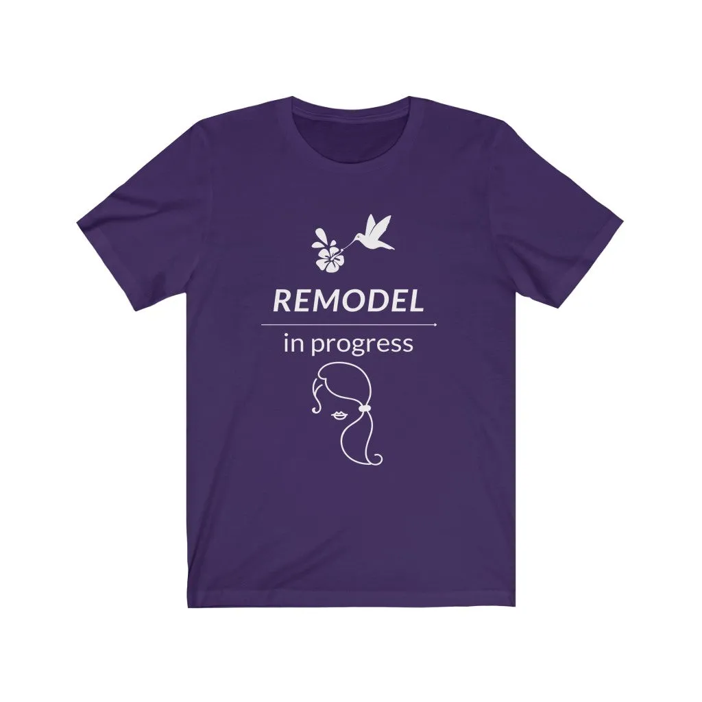 Remodel in Progress Womens T-Shirt Motivational Uplifting V-neck tee shirt Best Seller!