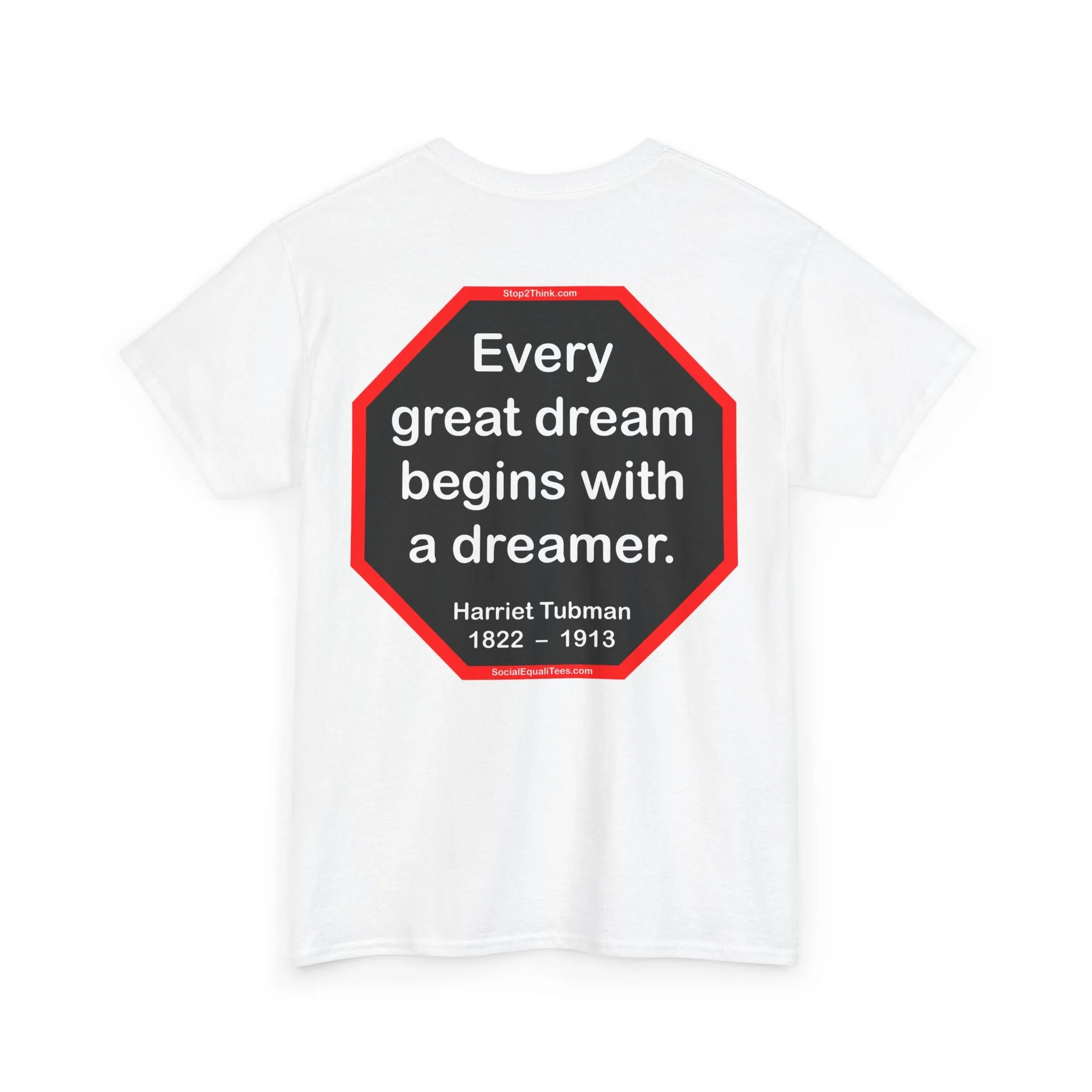 S2T- Every great dream begins with a dreamer.  -  Harriet Tubman  1822  –  1913 - blks2t