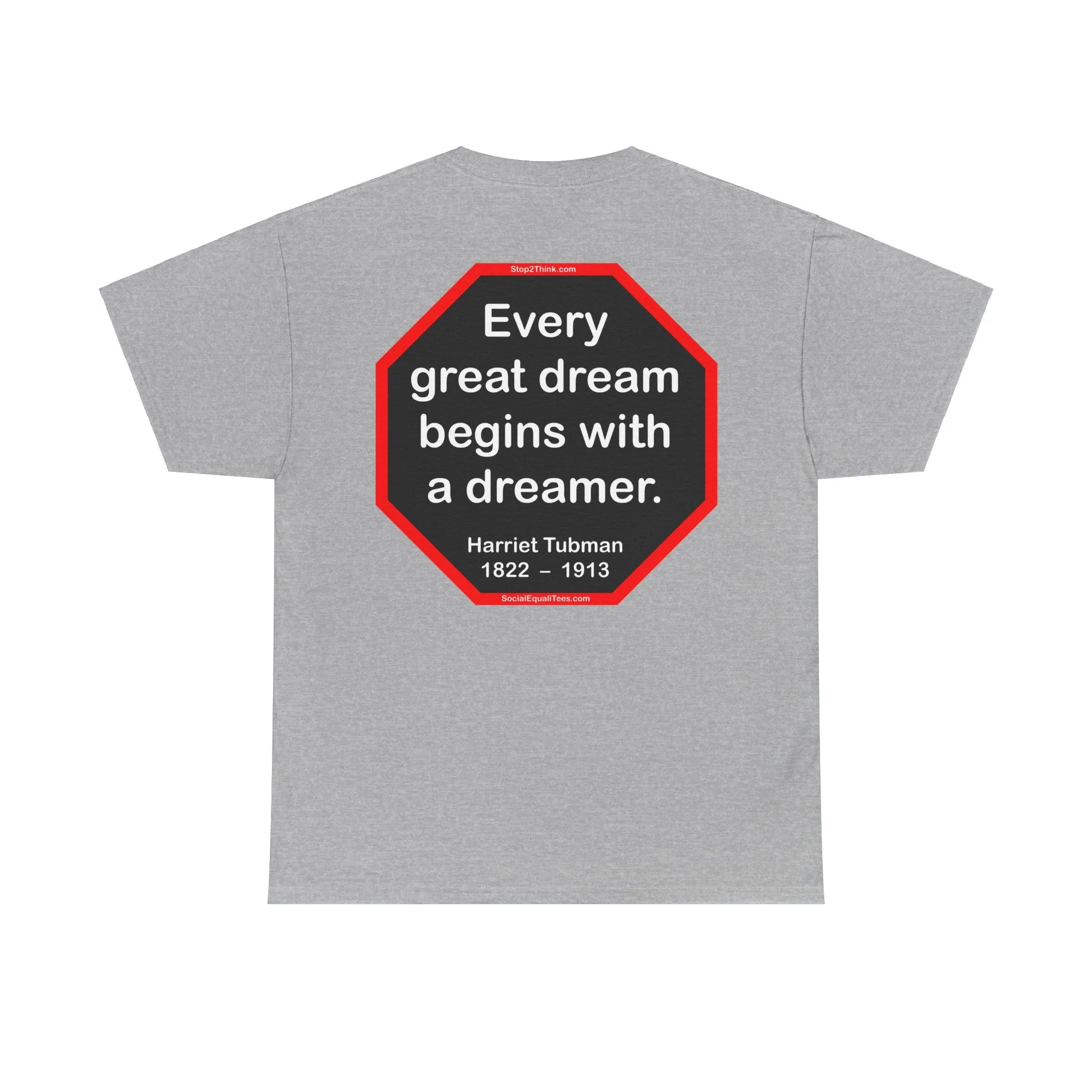 S2T- Every great dream begins with a dreamer.  -  Harriet Tubman  1822  –  1913 - blks2t