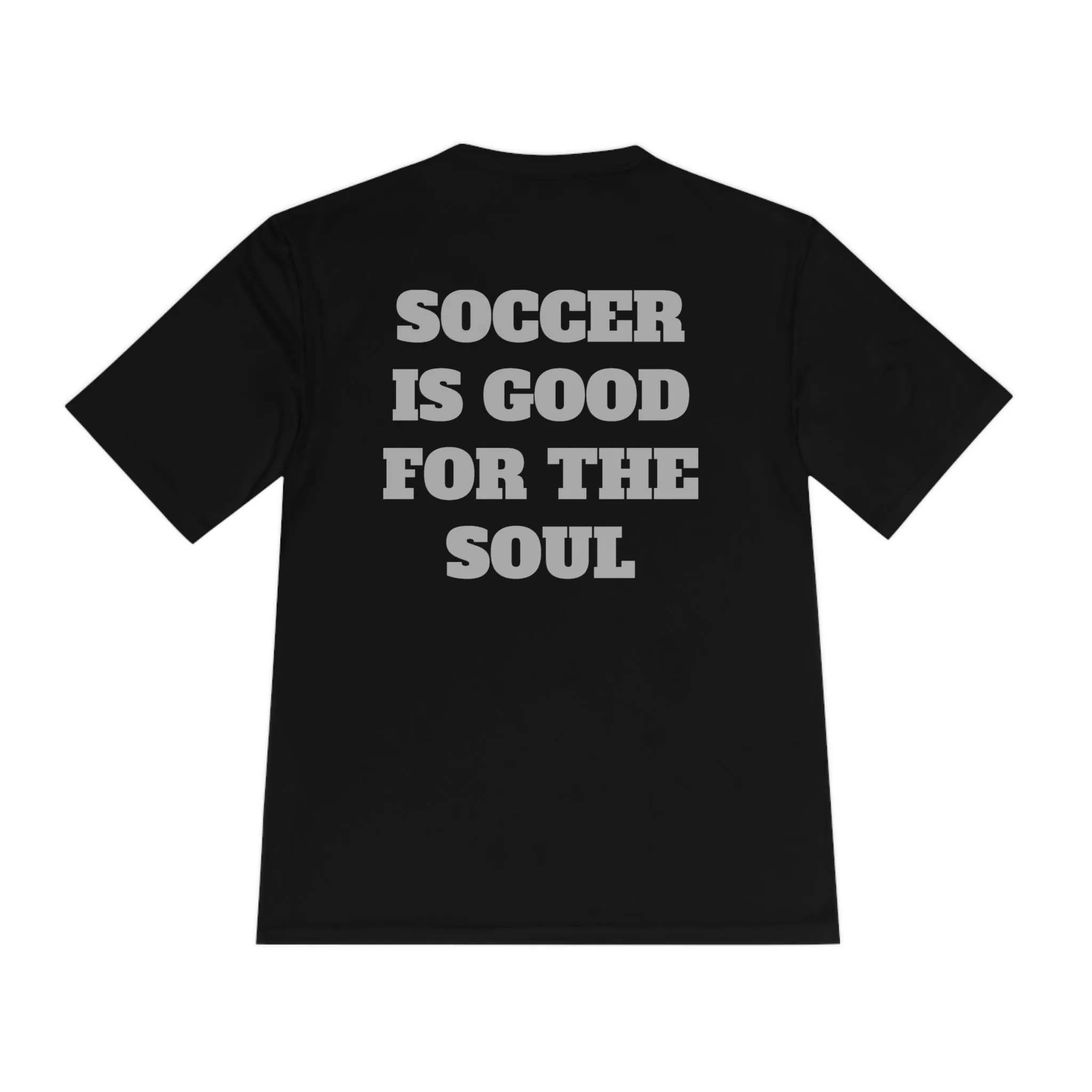 SOCCER IS GOOD FOR THE SOUL Athletic T-Shirt (Unisex)