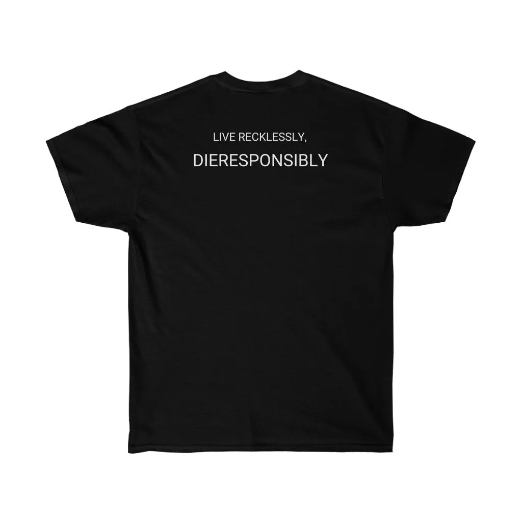 SRS Dieresponsibly T-Shirt