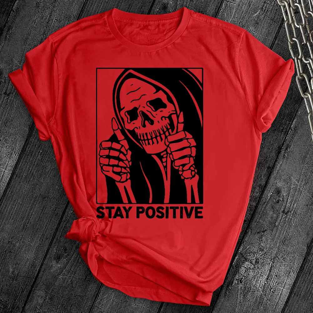 Stay Positive Skeleton Tee