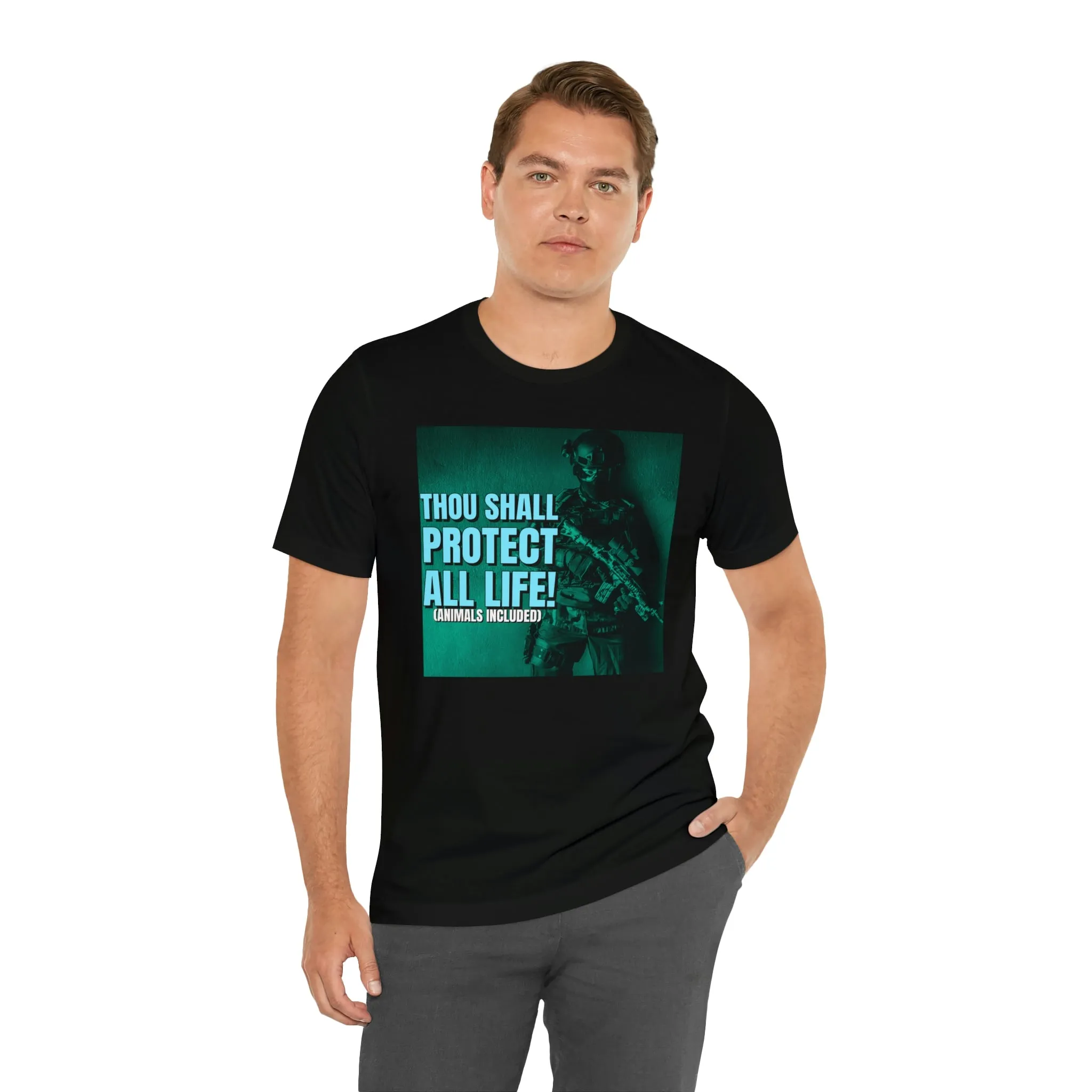 Thou Shall Protect All Life! Short Sleeve Tee