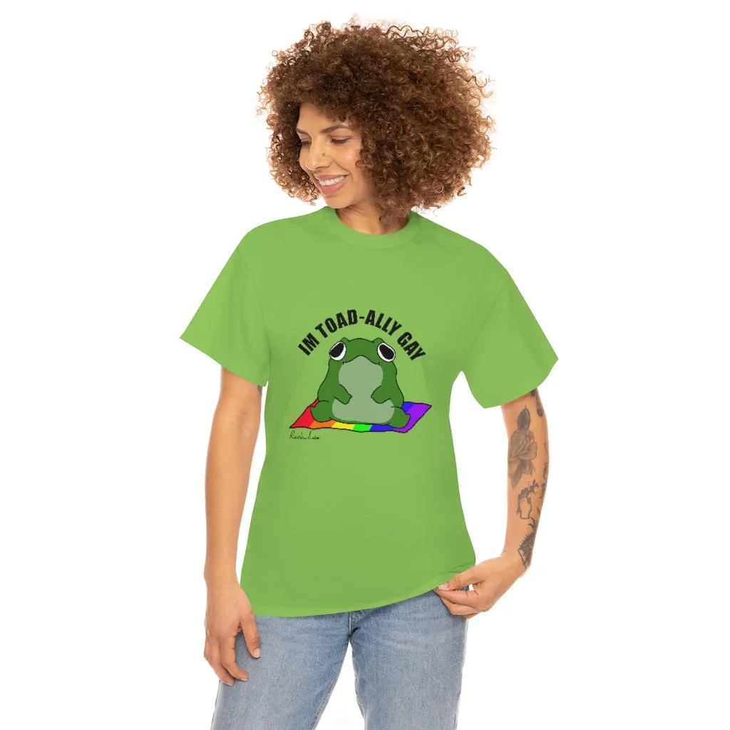 Toad-Ally Gay Unisex Heavy Cotton Tee