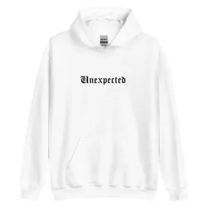 Unexpected Hoodie