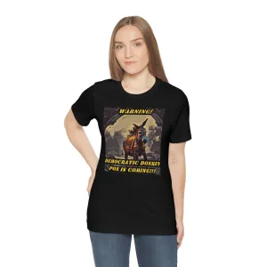 Warning! Democratic Donkey Pox is Coming! Short Sleeve Tee