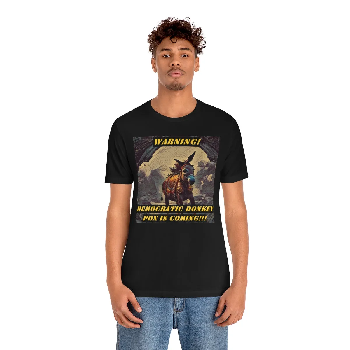 Warning! Democratic Donkey Pox is Coming! Short Sleeve Tee
