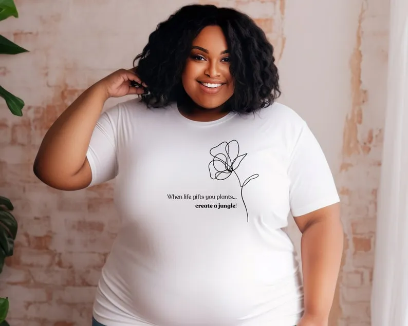 When life gives you plants, create a jungle! (Unisex t-shirt)