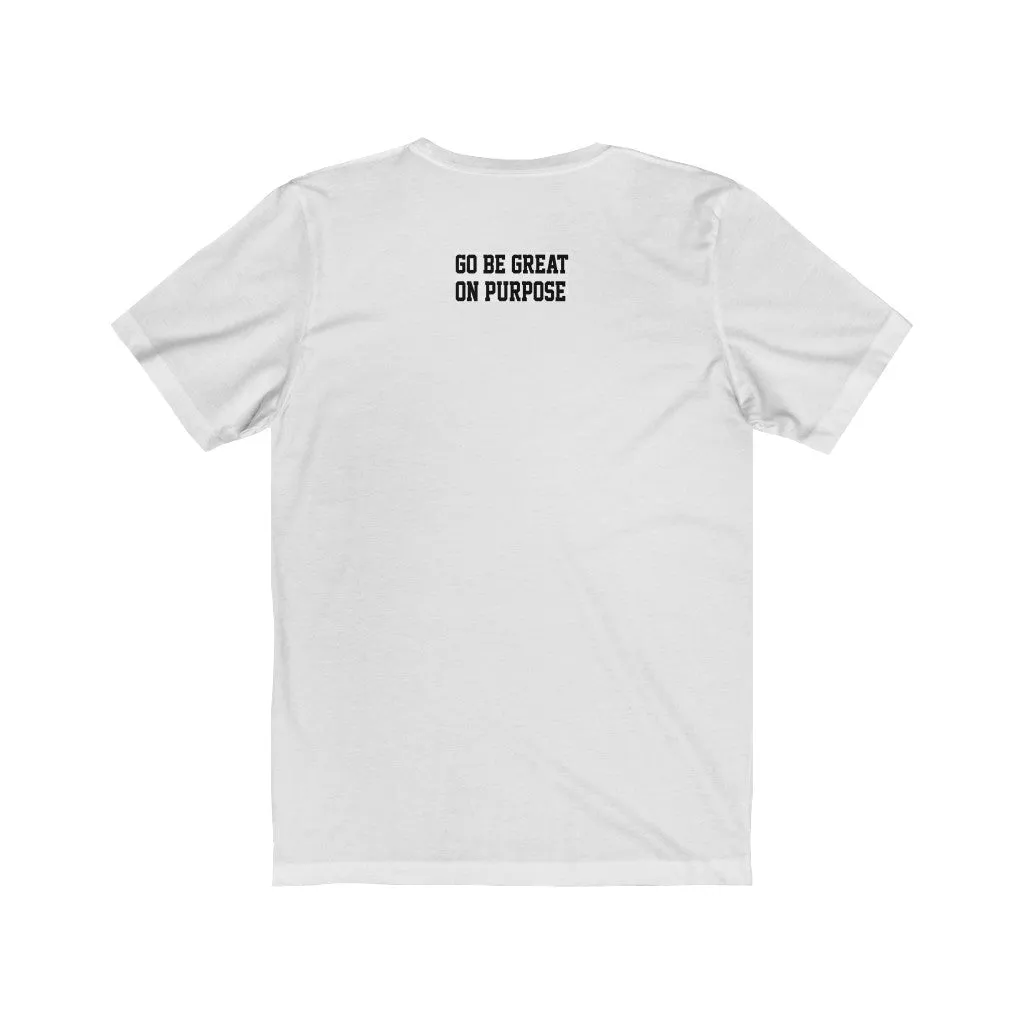 Women's Original "Go Be Great On Purpose" Short Sleeve Tee