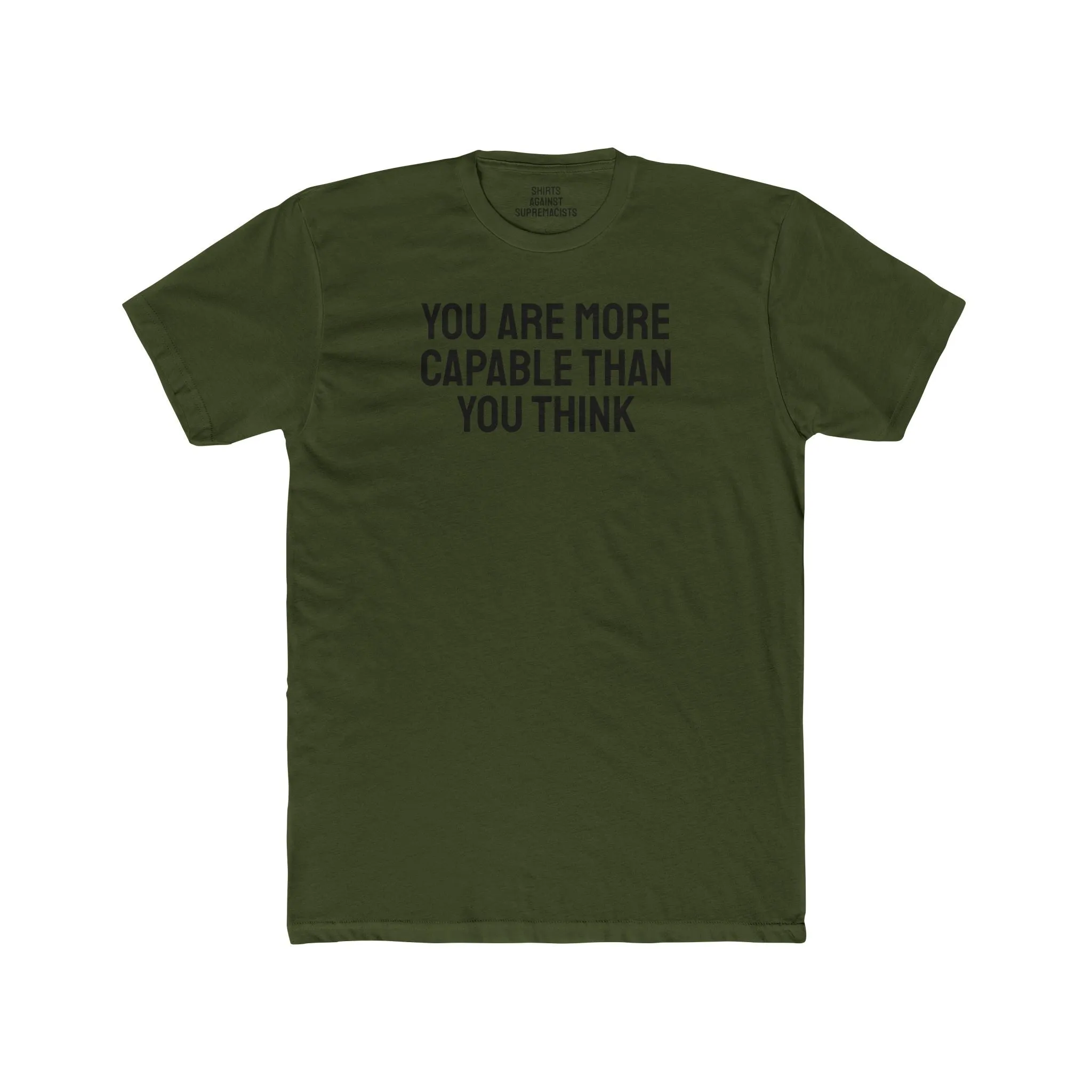 You Are More Capable Than You Think - Unisex Cotton Crew Tee