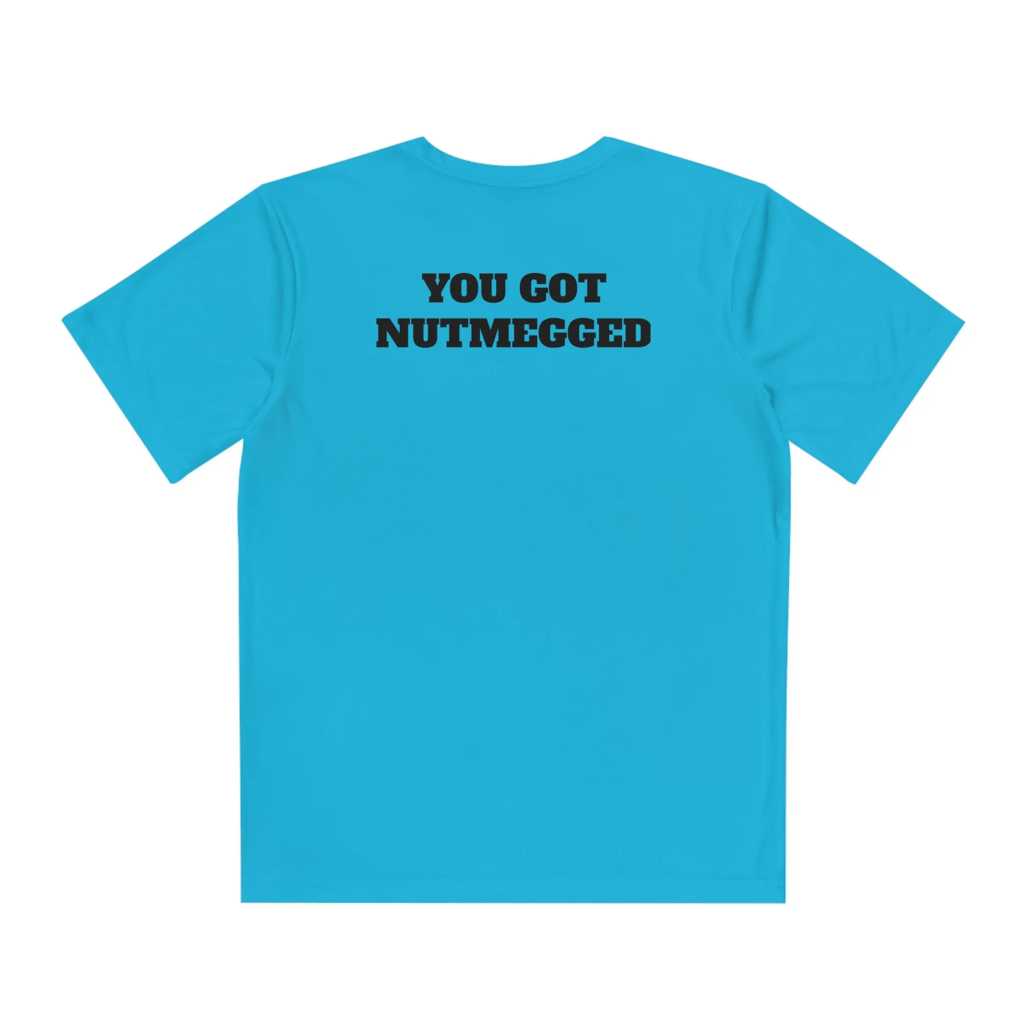YOU GOT NUTMEGGED Youth Athletic T-Shirt (Unisex)