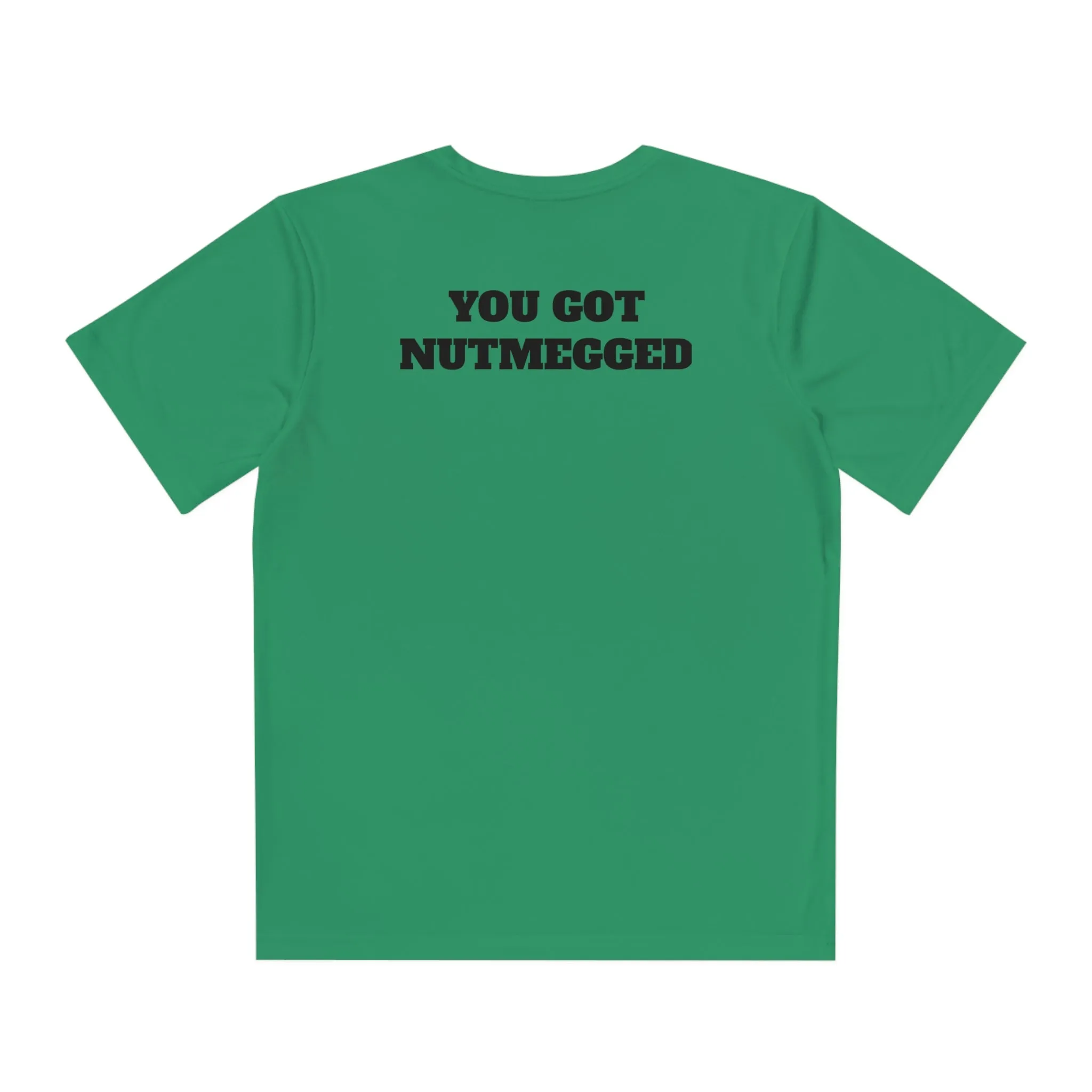 YOU GOT NUTMEGGED Youth Athletic T-Shirt (Unisex)